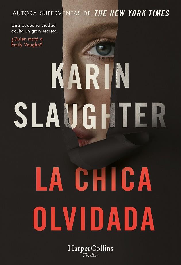 LA CHICA OLVIDADA | 9788491398608 | SLAUGHTER, KARIN | Llibreria Ombra | Llibreria online de Rubí, Barcelona | Comprar llibres en català i castellà online