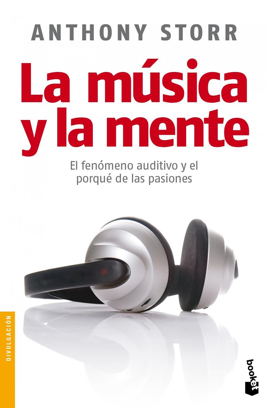 LA MÚSICA Y LA MENTE | 9788408008927 | ANTHONY STORR | Llibreria Ombra | Llibreria online de Rubí, Barcelona | Comprar llibres en català i castellà online