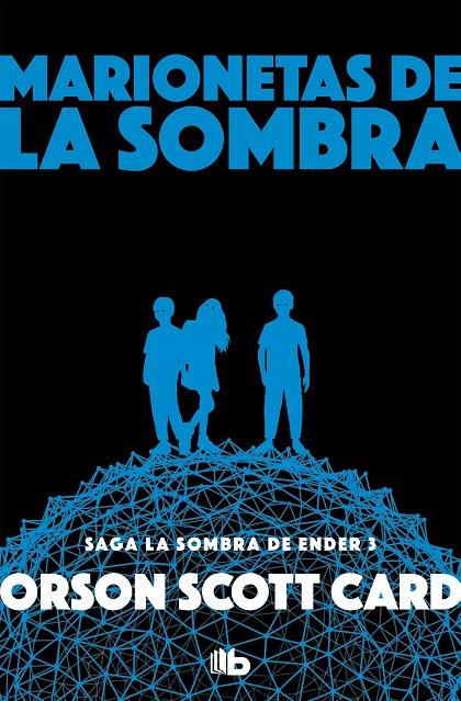 MARIONETAS DE LA SOMBRA (SAGA DE ENDER 8) | 9788490708392 | CARD, ORSON SCOTT | Llibreria Ombra | Llibreria online de Rubí, Barcelona | Comprar llibres en català i castellà online