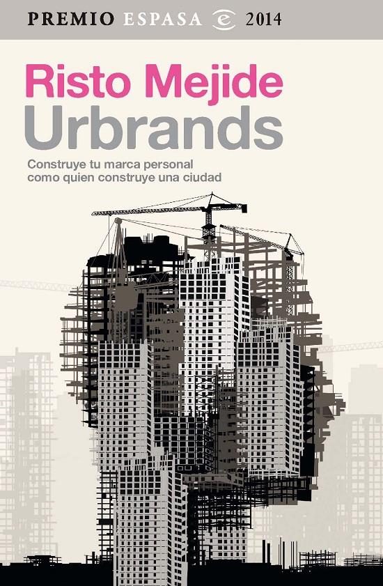 URBRANDS | 9788467042993 | RISTO MEJIDE | Llibreria Ombra | Llibreria online de Rubí, Barcelona | Comprar llibres en català i castellà online