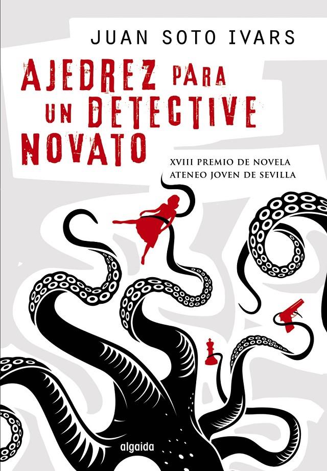 AJEDREZ PARA UN DETECTIVE NOVATO | 9788498779639 | JUAN SOTO IVARS | Llibreria Ombra | Llibreria online de Rubí, Barcelona | Comprar llibres en català i castellà online