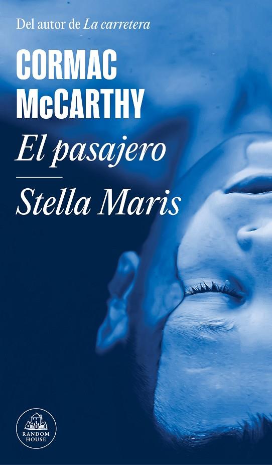 EL PASAJERO / STELLA MARIS | 9788439740704 | MCCARTHY, CORMAC | Llibreria Ombra | Llibreria online de Rubí, Barcelona | Comprar llibres en català i castellà online