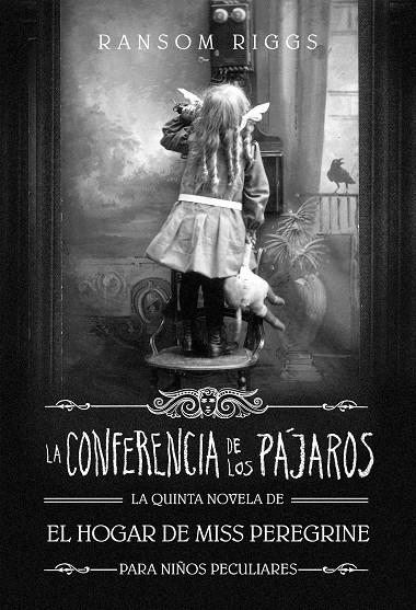 LA CONFERENCIA DE LOS PÁJAROS | 9788420440392 | RIGGS, RANSOM | Llibreria Ombra | Llibreria online de Rubí, Barcelona | Comprar llibres en català i castellà online