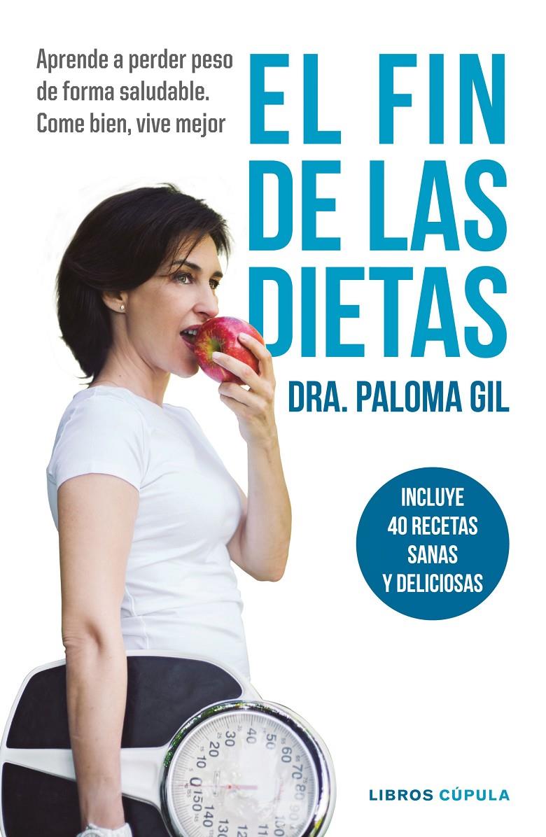 EL FIN DE LAS DIETAS | 9788448023195 | PALOMA GIL | Llibreria Ombra | Llibreria online de Rubí, Barcelona | Comprar llibres en català i castellà online