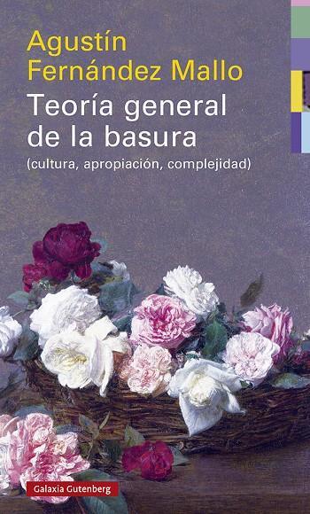 TEORÍA GENERAL DE LA BASURA- RÚSTEGA | 9788418526046 | FERNÁNDEZ MALLO, AGUSTÍN | Llibreria Ombra | Llibreria online de Rubí, Barcelona | Comprar llibres en català i castellà online