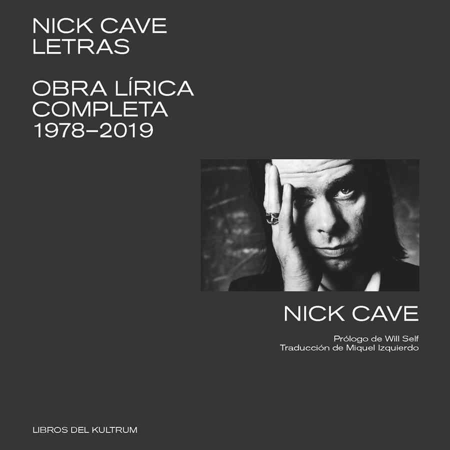 NICK CAVE. LETRAS | 9788412184204 | CAVE, NICK | Llibreria Ombra | Llibreria online de Rubí, Barcelona | Comprar llibres en català i castellà online