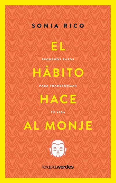 HÁBITO HACE AL MONJE, EL | 9788416972951 | RICO, SONIA | Llibreria Ombra | Llibreria online de Rubí, Barcelona | Comprar llibres en català i castellà online