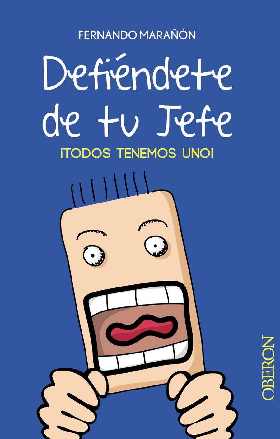 DEFIÉNDETE DE TU JEFE | 9788441533264 | FERNANDO MARAÑON | Llibreria Ombra | Llibreria online de Rubí, Barcelona | Comprar llibres en català i castellà online