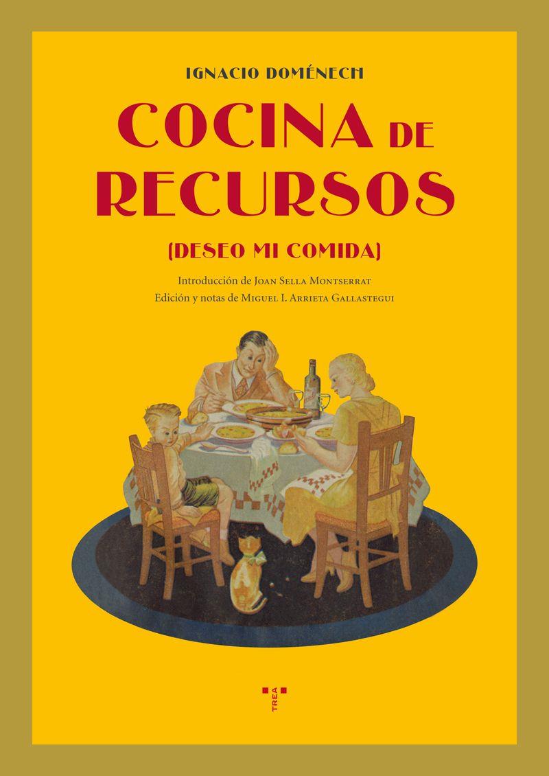 COCINA DE RECURSOS | 9788497046084 | DOMÉNECH, IGNACIO | Llibreria Ombra | Llibreria online de Rubí, Barcelona | Comprar llibres en català i castellà online