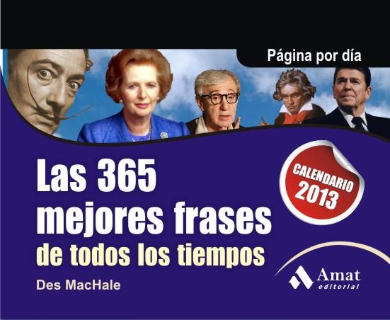 LAS 365 MEJORES FRASES DE TODOS LOS TIEMPOS. | 9788497355834 | MACHALE, DES | Llibreria Ombra | Llibreria online de Rubí, Barcelona | Comprar llibres en català i castellà online