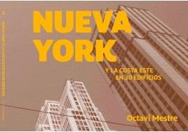 NUEVA YORK Y LA COSTA ESTE EN 30 EDIFICIOS | 9788494896248 | MESTRE,OCTAVI | Llibreria Ombra | Llibreria online de Rubí, Barcelona | Comprar llibres en català i castellà online