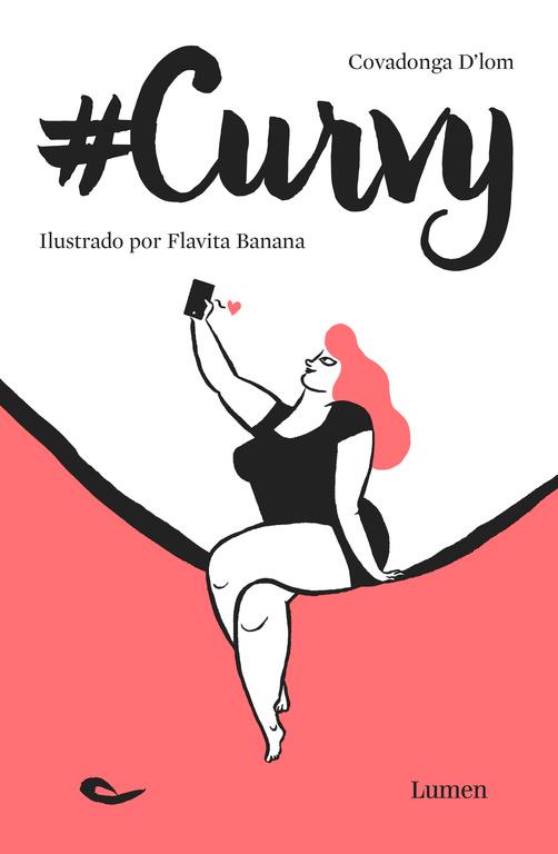 CURVY | 9788426402820 | D'LOM, COVADONGA/BANANA, FLAVITA | Llibreria Ombra | Llibreria online de Rubí, Barcelona | Comprar llibres en català i castellà online