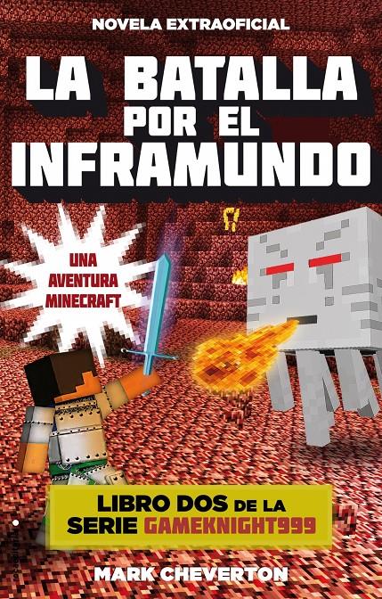 LA BATALLA POR EL INFRAMUNDO (GAMEKNIGHT999 2) | 9788416306084 | CHEVERTON, MARK | Llibreria Ombra | Llibreria online de Rubí, Barcelona | Comprar llibres en català i castellà online