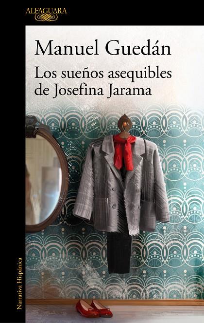 LOS SUEÑOS ASEQUIBLES DE JOSEFINA JARAMA | 9788420461120 | GUEDÁN, MANUEL | Llibreria Ombra | Llibreria online de Rubí, Barcelona | Comprar llibres en català i castellà online