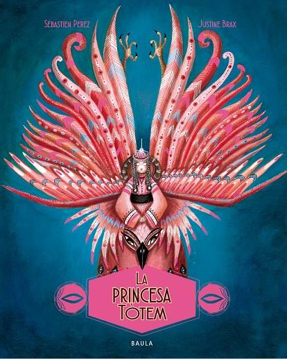 LA PRINCESA TÒTEM | 9788447948901 | PEREZ, SÉBASTIEN | Llibreria Ombra | Llibreria online de Rubí, Barcelona | Comprar llibres en català i castellà online