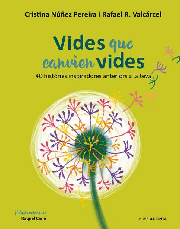 VIDES QUE CANVIEN VIDES | 9788416588855 | NUÑEZ, CRISTINA/ROMERO, RAFAEL | Llibreria Ombra | Llibreria online de Rubí, Barcelona | Comprar llibres en català i castellà online