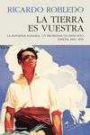 LA TIERRA ES VUESTRA | 9788412465952 | ROBLEDO, RICARDO | Llibreria Ombra | Llibreria online de Rubí, Barcelona | Comprar llibres en català i castellà online