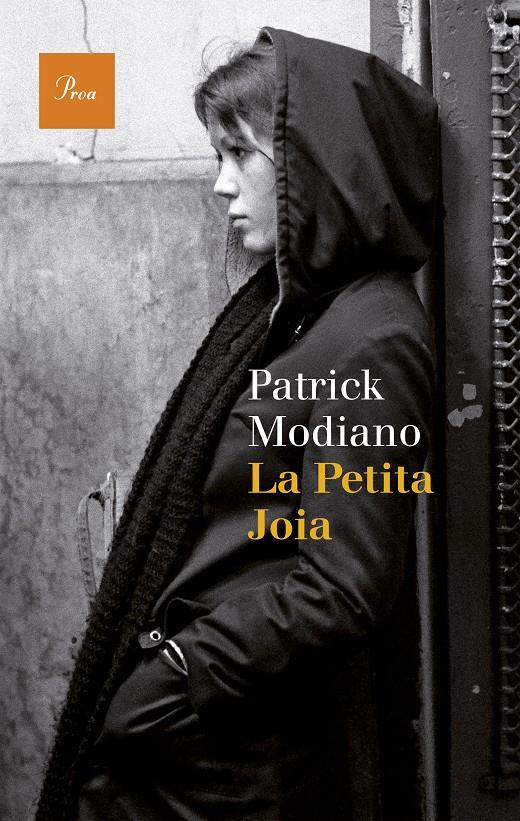 LA PETITA JOIA | 9788475885339 | PATRICK MODIANO | Llibreria Ombra | Llibreria online de Rubí, Barcelona | Comprar llibres en català i castellà online