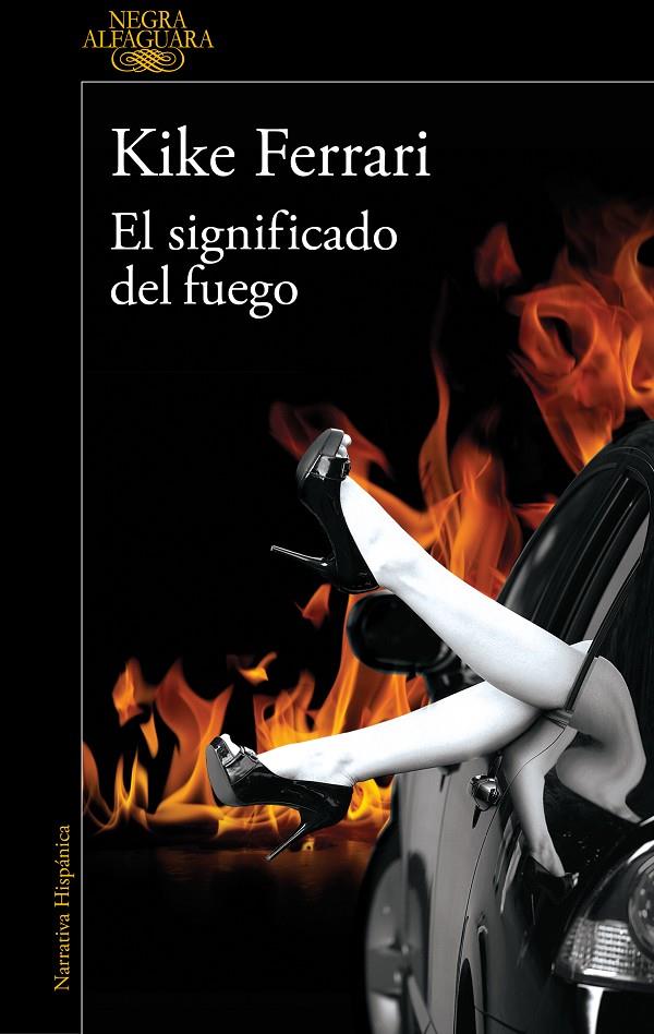 EL SIGNIFICADO DEL FUEGO | 9788420476735 | FERRARI, KIKE | Llibreria Ombra | Llibreria online de Rubí, Barcelona | Comprar llibres en català i castellà online