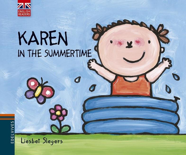 KAREN IN THE SUMMERTIME | 9788426391582 | LIESBET SLEGERS | Llibreria Ombra | Llibreria online de Rubí, Barcelona | Comprar llibres en català i castellà online