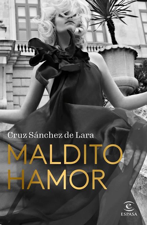 MALDITO HAMOR | 9788467069006 | SÁNCHEZ DE LARA, CRUZ | Llibreria Ombra | Llibreria online de Rubí, Barcelona | Comprar llibres en català i castellà online