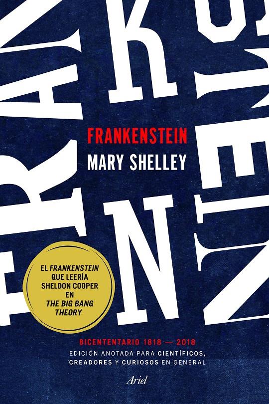 FRANKENSTEIN. EDICIÓN ANOTADA PARA CIENTÍFICOS, CREADORES Y CURIOSOS EN GENERAL | 9788434427143 | SHELLEY, MARY | Llibreria Ombra | Llibreria online de Rubí, Barcelona | Comprar llibres en català i castellà online