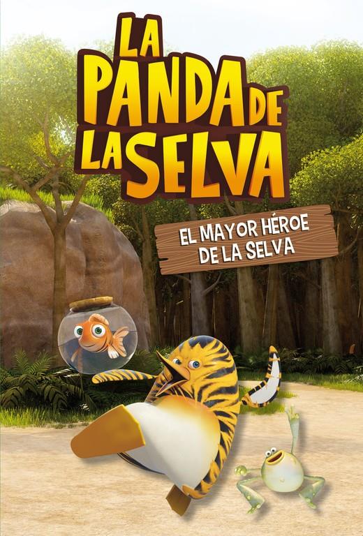 EL MAYOR HÉROE DE LA SELVA (LA PANDA DE LA SELVA. PRIMERAS LECTURAS 1) | 9788448843977 | VARIOS AUTORES | Llibreria Ombra | Llibreria online de Rubí, Barcelona | Comprar llibres en català i castellà online