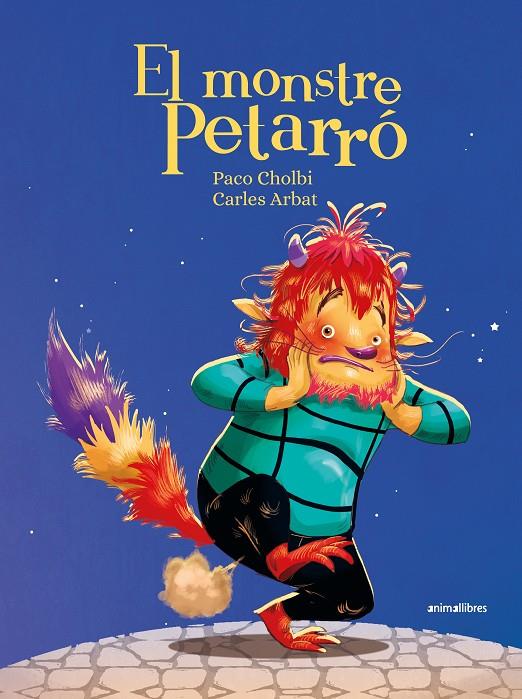 EL MONSTRE PETARRÓ | 9788419659965 | PACO CHOLBI | Llibreria Ombra | Llibreria online de Rubí, Barcelona | Comprar llibres en català i castellà online