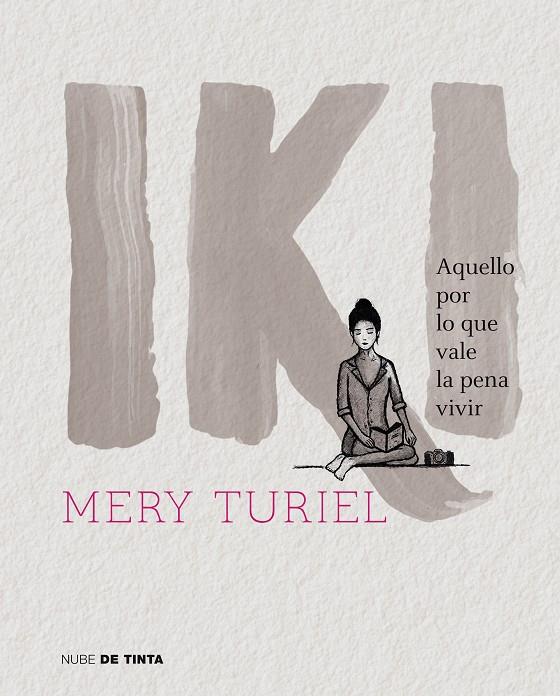 IKI | 9788416588978 | TURIEL, MERY | Llibreria Ombra | Llibreria online de Rubí, Barcelona | Comprar llibres en català i castellà online