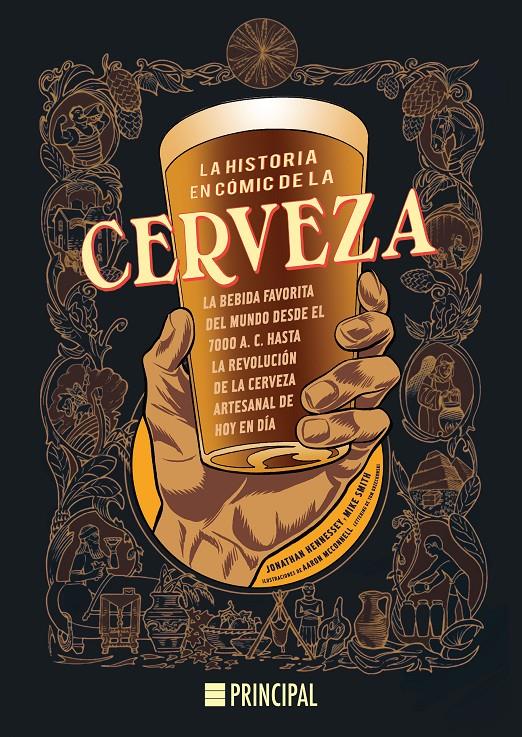 LA HISTORIA EN CÓMIC DE LA CERVEZA | 9788416223411 | HENNESSEY, JONATHAN/SMITH, MIKE | Llibreria Ombra | Llibreria online de Rubí, Barcelona | Comprar llibres en català i castellà online