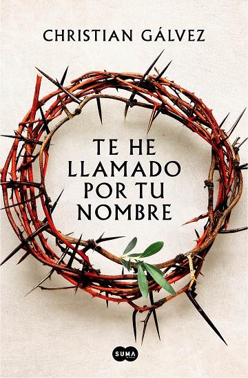 TE HE LLAMADO POR TU NOMBRE | 9788491294399 | GÁLVEZ, CHRISTIAN | Llibreria Ombra | Llibreria online de Rubí, Barcelona | Comprar llibres en català i castellà online