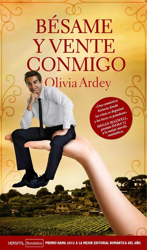 BÉSAME Y VENTE CONMIGO | 9788492929832 | OLIVIA ARDEY | Llibreria Ombra | Llibreria online de Rubí, Barcelona | Comprar llibres en català i castellà online