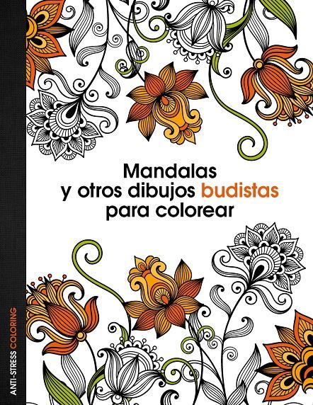 MANDALAS Y OTROS DIBUJOS BUDISTAS PARA COLOREAR | 9788408136088 | Llibreria Ombra | Llibreria online de Rubí, Barcelona | Comprar llibres en català i castellà online