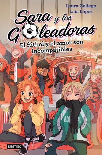 EL FÚTBOL Y EL AMOR SON INCOMPATIBLES | 9788408208457 | LAURA GALLEGO | Llibreria Ombra | Llibreria online de Rubí, Barcelona | Comprar llibres en català i castellà online