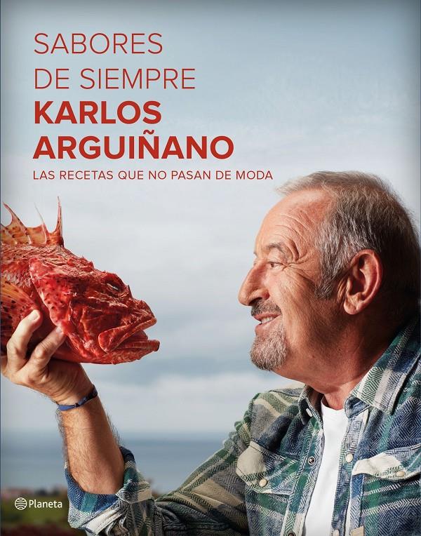 SABORES DE SIEMPRE | 9788408162575 | KARLOS ARGUIÑANO | Llibreria Ombra | Llibreria online de Rubí, Barcelona | Comprar llibres en català i castellà online