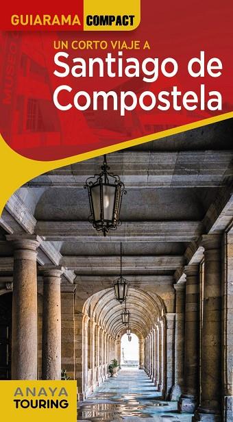 SANTIAGO DE COMPOSTELA | 9788491585015 | MURADO LÓPEZ, MIGUEL ANXO | Llibreria Ombra | Llibreria online de Rubí, Barcelona | Comprar llibres en català i castellà online