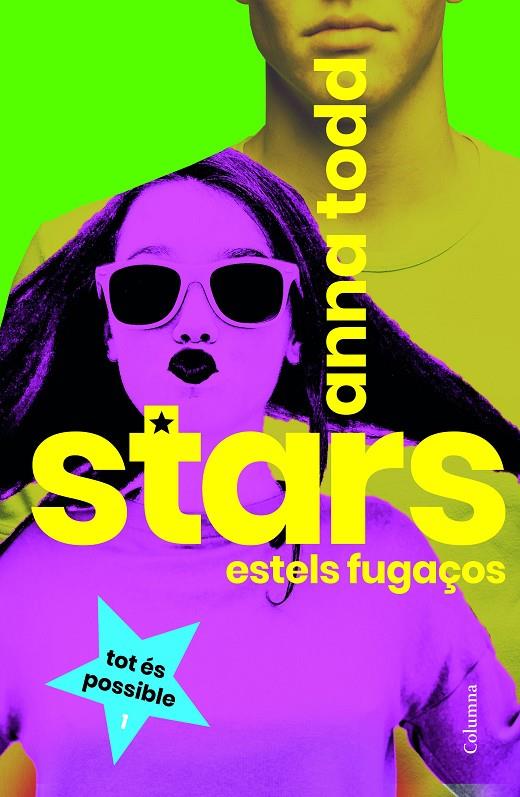 STARS. ESTELS FUGAÇOS | 9788466424172 | TODD, ANNA | Llibreria Ombra | Llibreria online de Rubí, Barcelona | Comprar llibres en català i castellà online