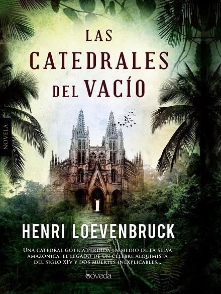 LAS CATEDRALES DEL VACÍO | 9788415497479 | HENRI LOEVENBRUCK | Llibreria Ombra | Llibreria online de Rubí, Barcelona | Comprar llibres en català i castellà online