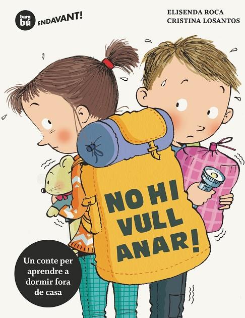 NO HI VULL ANAR! | 9788483435670 | ROCA, ELISENDA | Llibreria Ombra | Llibreria online de Rubí, Barcelona | Comprar llibres en català i castellà online