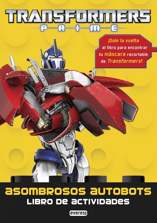 TRANSFORMERS PRIME. ASOMBROSOS AUTOBOTS. LIBRO DE ACTIVIDADES | 9788444168654 | HASBRO INTERNATIONAL INC. | Llibreria Ombra | Llibreria online de Rubí, Barcelona | Comprar llibres en català i castellà online