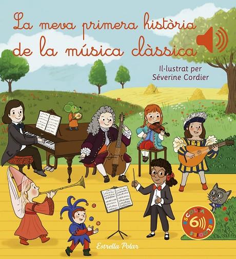 LA MEVA PRIMERA HISTÒRIA DE LA MÚSICA CLÀSSICA | 9788413892870 | CORDIER, SÉVERINE | Llibreria Ombra | Llibreria online de Rubí, Barcelona | Comprar llibres en català i castellà online