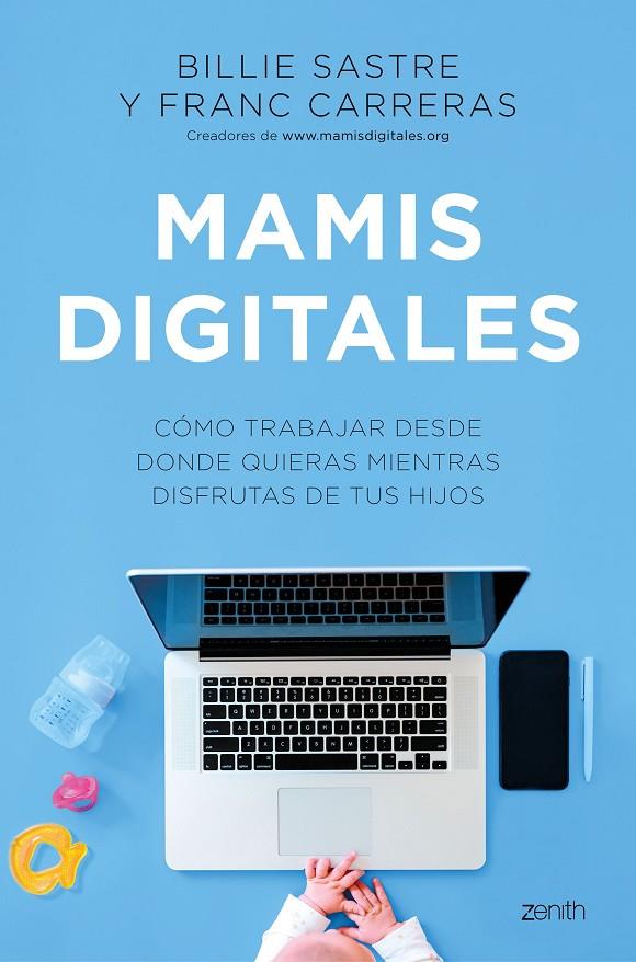 MAMIS DIGITALES | 9788408244981 | SASTRE, BILLIE/CARRERAS, FRANC | Llibreria Ombra | Llibreria online de Rubí, Barcelona | Comprar llibres en català i castellà online