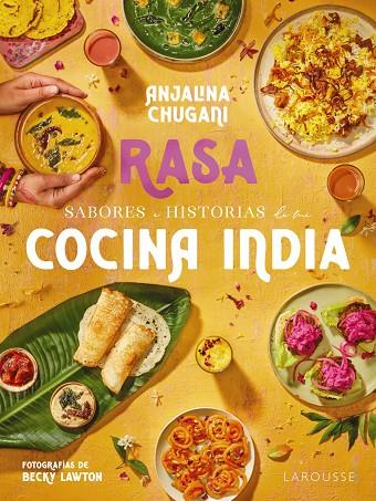 SABORES E HISTORIAS DE MI COCINA INDIA. RASA | 9788419739506 | CHUGANI, ANJALINA | Llibreria Ombra | Llibreria online de Rubí, Barcelona | Comprar llibres en català i castellà online