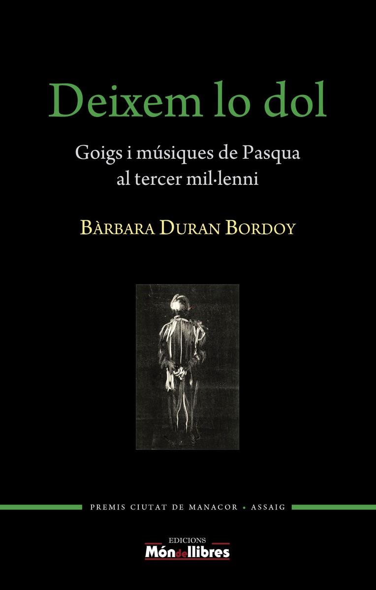 DEIXEM LO DOL - CAT | 9788409162871 | DURAN BORDOY BÀRBARA | Llibreria Ombra | Llibreria online de Rubí, Barcelona | Comprar llibres en català i castellà online