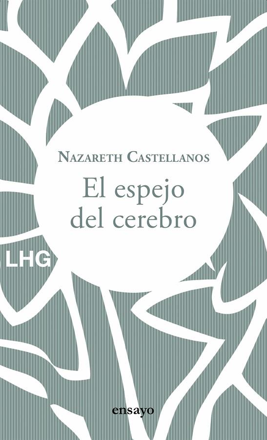 EL ESPEJO DEL CEREBRO | 9788417118853 | CASTELLANOS, NAZARETH | Llibreria Ombra | Llibreria online de Rubí, Barcelona | Comprar llibres en català i castellà online