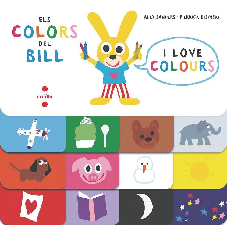 ELS COLORS DEL BILL | 9788466145794 | SANDERS, ALEX/BISINKI, PIERRICK | Llibreria Ombra | Llibreria online de Rubí, Barcelona | Comprar llibres en català i castellà online