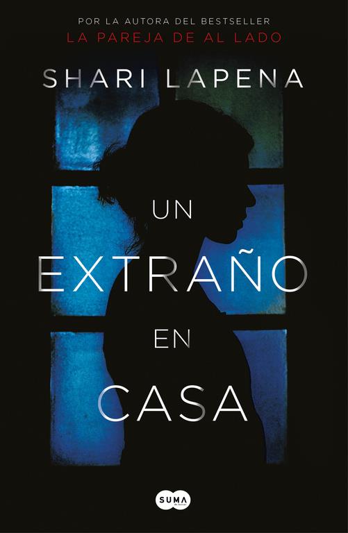 UN EXTRAÑO EN CASA | 9788491292296 | SHARI LAPENA | Llibreria Ombra | Llibreria online de Rubí, Barcelona | Comprar llibres en català i castellà online