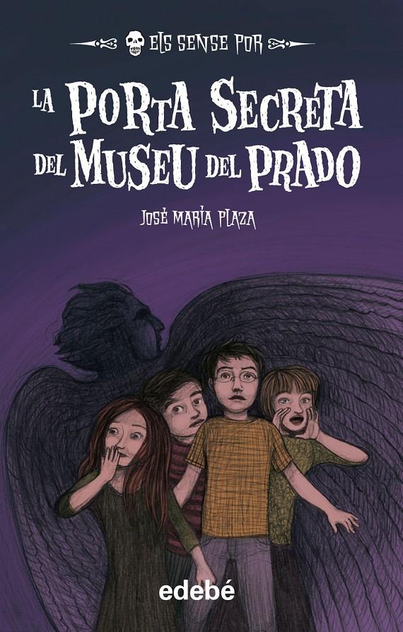 LA PORTA SECRETA DEL MUSEU DEL PRADO 9 ELS SENSE POR | 9788468315355 | JOSE MARIA PLAZA | Llibreria Ombra | Llibreria online de Rubí, Barcelona | Comprar llibres en català i castellà online