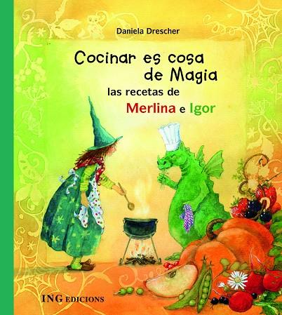 COCINAR ES COSA DE MAGIA | 9788494122408 | DRESCHER, DANIELA / MAS, MARTA | Llibreria Ombra | Llibreria online de Rubí, Barcelona | Comprar llibres en català i castellà online