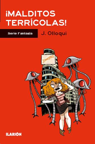 ¡MALDITOS TERRÍCOLAS! | 9788415310129 | JOSE ANGEL OLLOQUI | Llibreria Ombra | Llibreria online de Rubí, Barcelona | Comprar llibres en català i castellà online